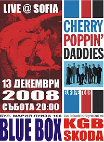 Какво ново около концертът на Cherry Poppin` Daddies?