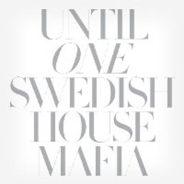 Ревю: Swedish House Mafia - Until One