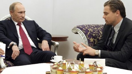 Путин към Ди Каприо: Ти си истински мъж