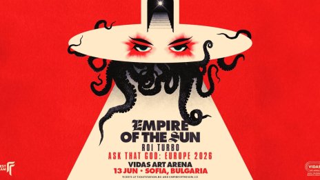 Броени дни до концерта на Empire Of The Sun в София