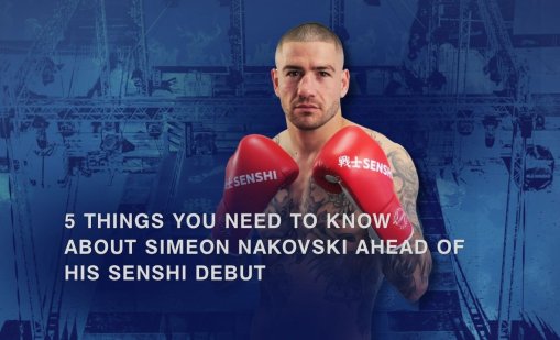 5 неща, които трябва да знаете за Симеон Наковски преди дебюта му на SENSHI 33