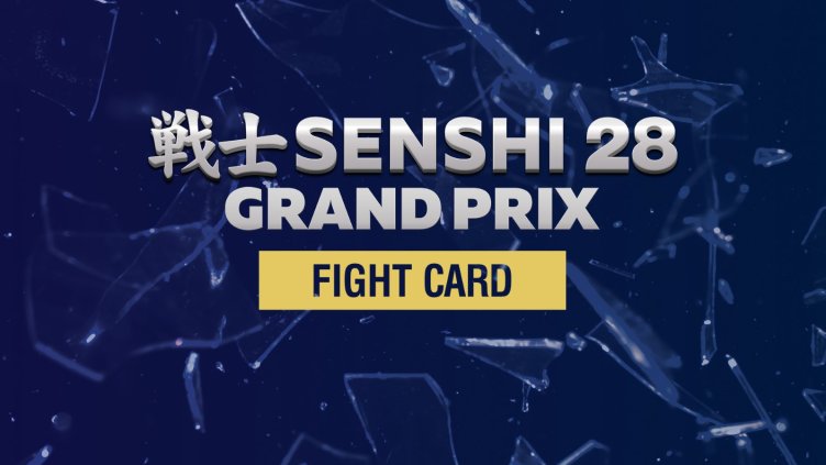 Вижте поредността на битките в SENSHI 28 Grand Prix 