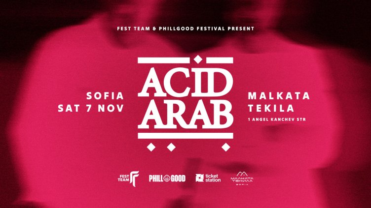Acid Arab превземат "Малката текила" с техно и ориенталски ритми