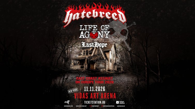 Концертът на Hatebreed и Life of Agony се мести на малката сцена на Vidas Art Arena
