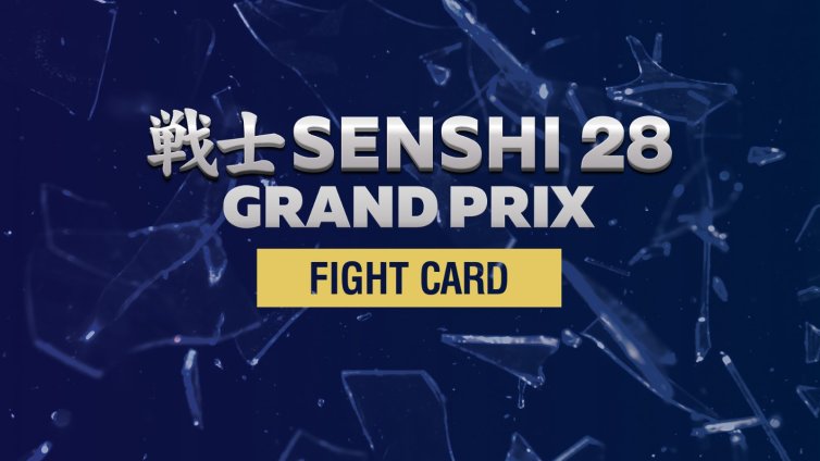 Вижте поредността на битките в SENSHI 28 Grand Prix 