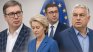 Орбан - Вучич - Мицкоски: Разпадът на неформалната икономическа и политическа ос